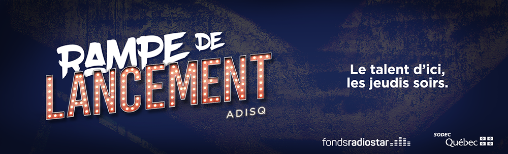 Adisq Rampe De Lancement 1000Px Communique